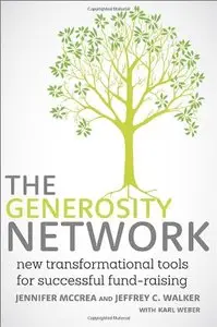 The Generosity Network: New Transformational Tools for Successful Fund-Raising