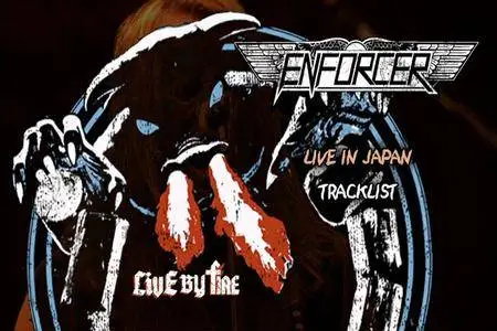 Enforcer - Live By Fire (2015) [Limited Edition, Digipak] DVD/CD
