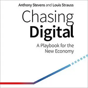 Chasing Digital: A Playbook for the New Economy [Audiobook]