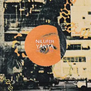 Nilüfer Yanya - PAINLESS (Deluxe) (2022) [Official Digital Download]
