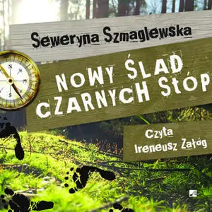 «NOWY ŚLAD CZARNYCH STÓP» by Seweryna Szmaglewska