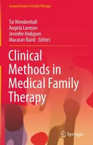 Clinical Methods in Medical Family Therapy (Repost)