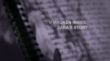 BBC - I'm Broken Inside: Sara's Story (2016)