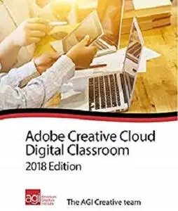 Creative Cloud Design Tools Digital Classroom CC 2018 Edition