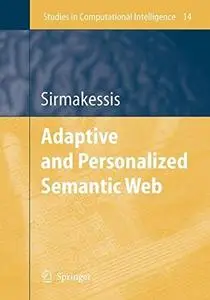 Adaptive and Personalized Semantic Web