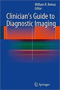 Clinician`s Guide to Diagnostic Imaging