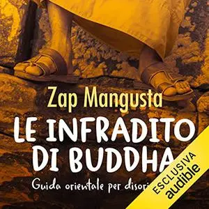 «Le Infradito di Buddha» by Zap Mangusta