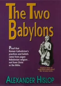 The Two Babylons