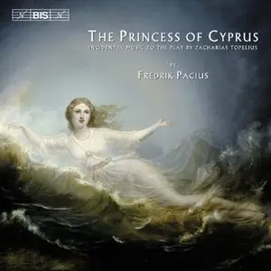 Söderblom, Storgård - Pacius: The Princess Of Cyprus (2005)