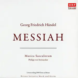 Philipp von Steinaecker, Musica Saeculorum - George Frideric Handel: Messiah (2010)