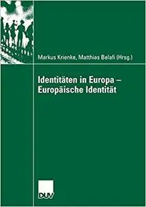 Identitäten in Europa - Europäische Identität