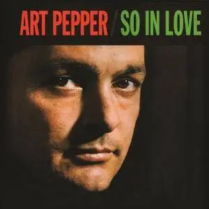 Art Pepper - So In Love (1980) [DSD][OF]