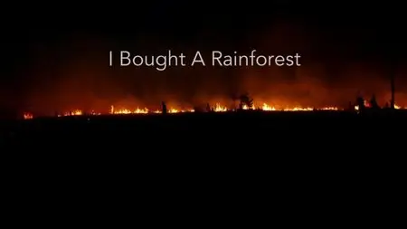 BBC - I Bought a Rainforest (2014)