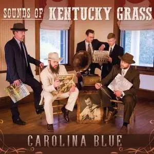 Carolina Blue - Sounds Of Kentucky Grass (2017)