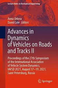 Advances in Dynamics of Vehicles on Roads and Tracks II: Proceedings of the 27th Symposium of the International Association