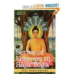 Series of Lessons in Raja Yoga