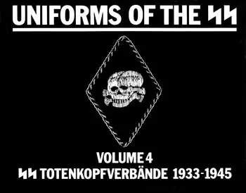SS Totenkopfverbande 1933-1945 (repost)