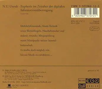 N.U. Unruh - Euphorie im Zeitalter der digitalen Informationsübertragung (2000) {Reihe EGO/Our Choice}