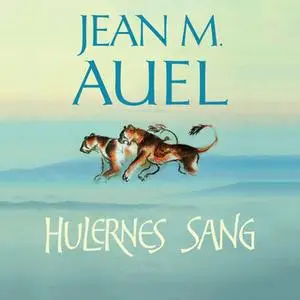 «Hulernes sang» by Jean M. Auel