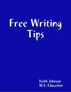 «Free Writing Tips» by Keith Johnson