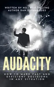 «Audacity» by Dan Desmarques