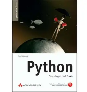 Python. Grundlagen und Praxis