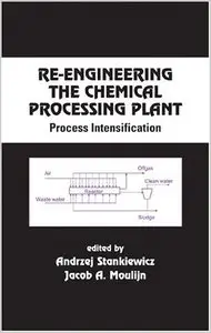 Re-Engineering the Chemical Processing Plant (repost)