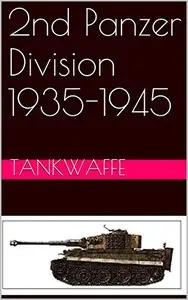 2nd Panzer Division 1935-1945