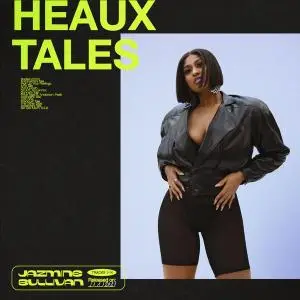 Jazmine Sullivan - Heaux Tales (2021) [Official Digital Download]