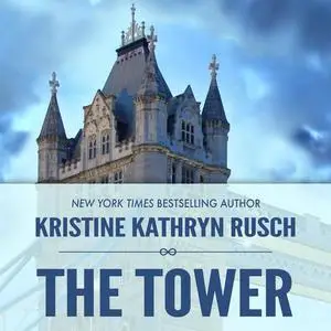 «The Tower» by Kristine Kathryn Rusch