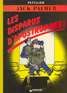 Jack Palmer - Tome 4 - Les Disparus D'Apostrophes!