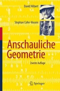 Anschauliche Geometrie, zweite Auflage by David Hilbert