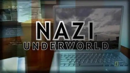 National Geographic - Nazi Underworld Season 2 (2012)