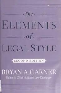 The Elements of Legal Style