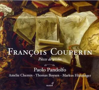 Pandolfo, Chemin, Boysen, Hunninger - Couperin: Pieces De Violes (2013)