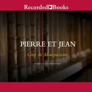 Pierre et Jean [Audiobook]
