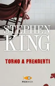 Stephen King - Torno a prenderti
