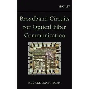  Broadband Circuits for Optical Fiber Communication (Repost)   