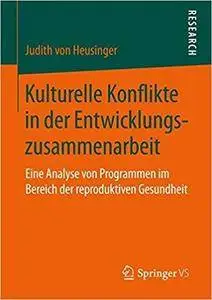 Kulturelle Konflikte in der Entwicklungszusammenarbeit