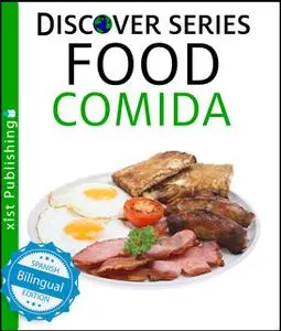 «Food / Comida» by Xist Publishing