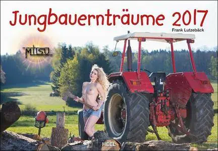 Jungbauerntraume - Erotic Calendar 2017