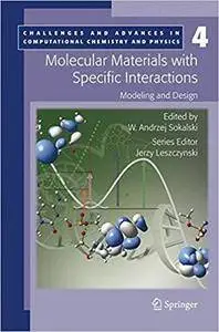 Molecular Materials with Specific Interactions - Modeling and Design (Repost)