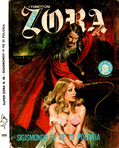 Super Zora - Volume 46 - Sigismondo IV Re Di Polonia, Amore E Clorofilla