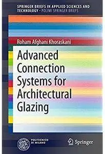 Advanced Connection Systems for Architectural Glazing [Repost]