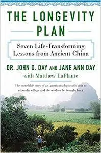 The Longevity Plan: Seven Life-Transforming Lessons from Ancient China