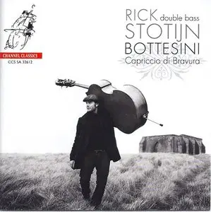 Rick Stotijn, Thompson, Amsterdam Sinfonietta - Giovanni Bottesini: Capriccio Di Bravura (2012)