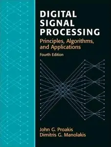 Digital Signal Processing: Principles, Algorithms and Applications, 4th Edition