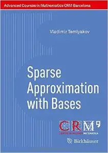 Sparse Approximation with Bases (repost)