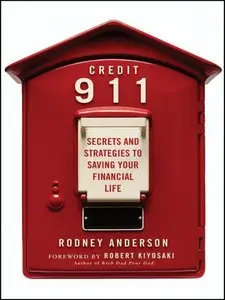 Credit 911: Secrets and Strategies to Saving Your Financial Life