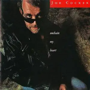 Joe Cocker - Unchain My Heart (1987)
